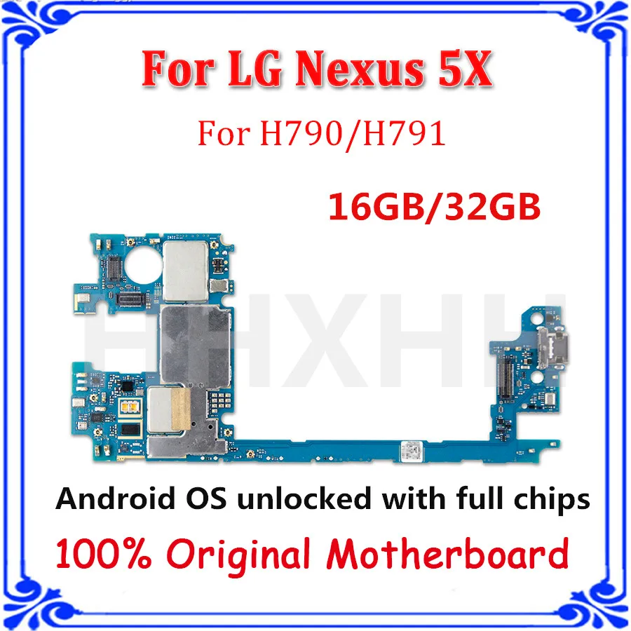 

Original Motherboard for LG Nexus 5X H790 H791 mainboard 16GB/32GB unlocked Logic Boards replacement plate Android OS panel/card