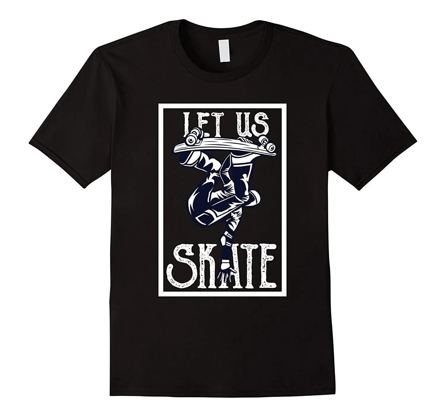Skateboard T Shirt Let Us Skatein TShirts from Men's Clothing on