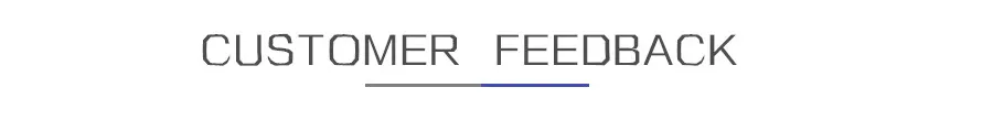 CUSTOMER FEEDBACK