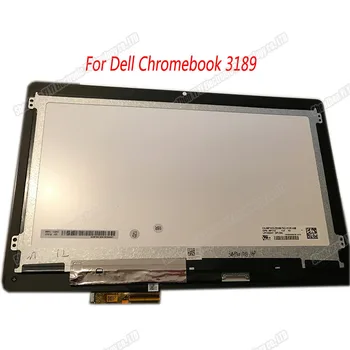 

11.6" lcd display 4WT7Y for Dell Chromebook 3189 Lcd Touch Screen Digitizer with Bezel NV116WHM-N43 NV116WHM-A21 B116XAB01.2