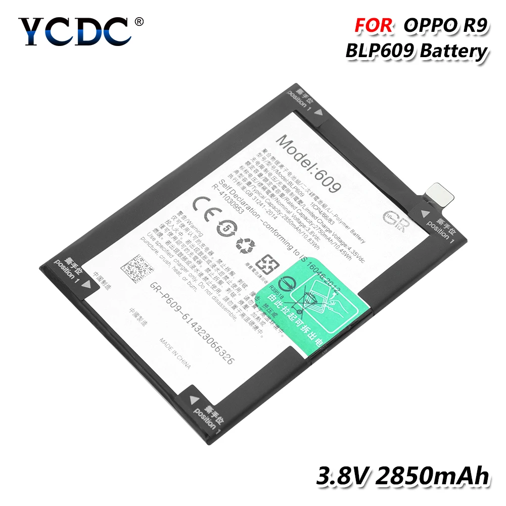 

Lipo Li-Po Li-polymer Rechargeable phone 3.8V 2850mAh battery Lithium BLP 609 BLP609 Battery For OPPO R9 R9M R9TM Smart Phone