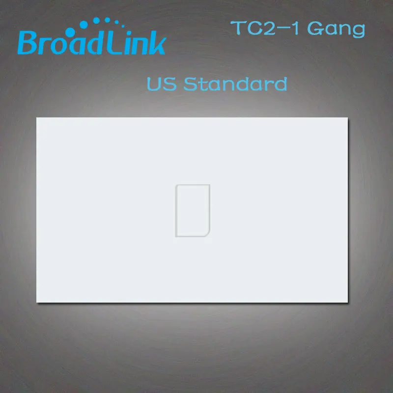 

New Broadlink TC2 Touch Switch US/AU 110V 220V Wall Switch Wireless 1 Gang Remote Control Switch, Smart Home White Panel
