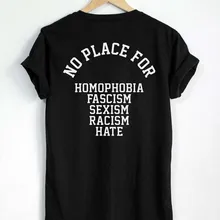 Нет места для гомофобии фашизм, расизм, расизм, футболка с принтом на спине, хлопковая футболка для отдыха с короткими рукавами и круглым вырезом