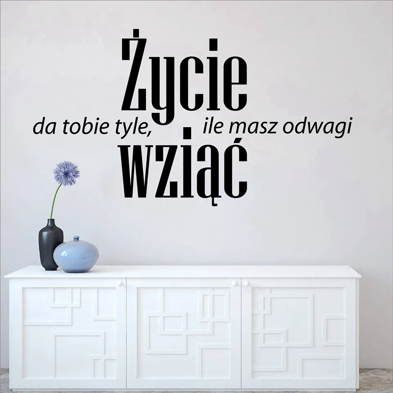 Life to you as much as you have wall sticker