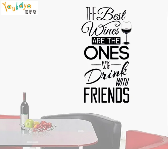 Kitchen Quotes Fascinating Hot Kitchen Quotes Wall Decal The Best WinesWith Friends Wall Kitchen Quotes Fascinating Hot Kitchen Quotes Wall Decal The Best WinesWith Friends Wall