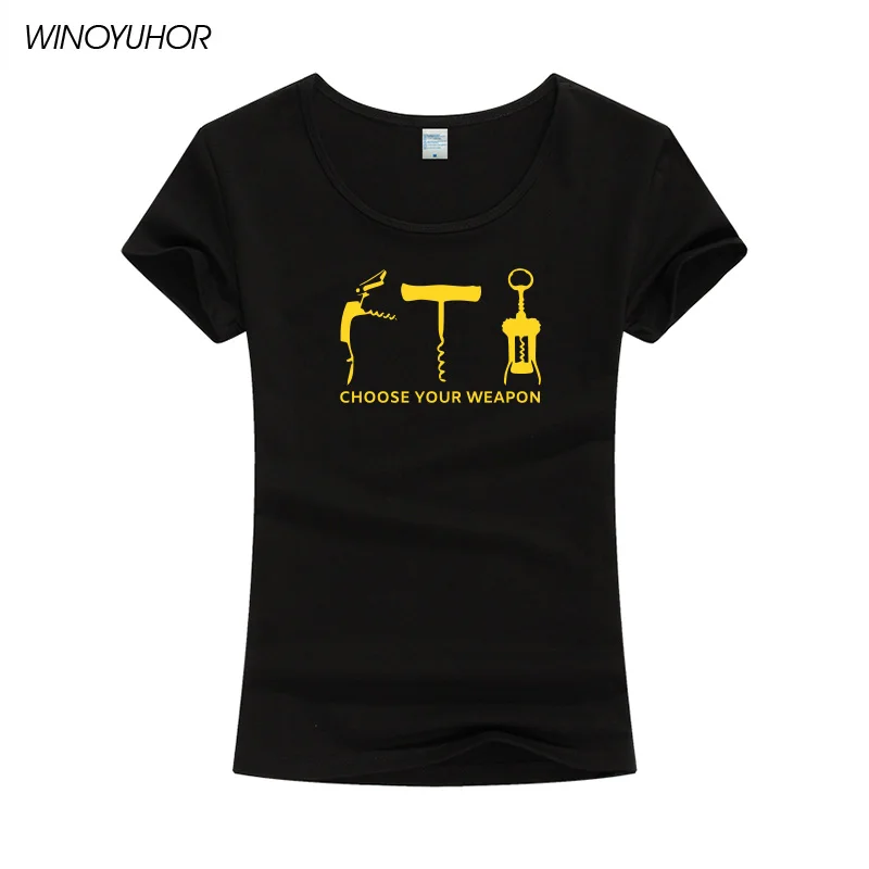 

Choose Your Weapon Funny Design T-shirt Women Summer Fashion Short Sleeve T Shirt Drink Wine Lover Tee Shirt For Lady