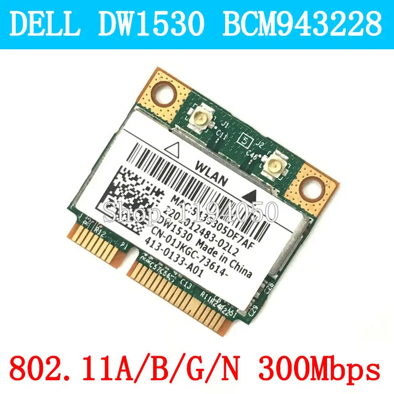 Dell Optiplex 3010 7010 9010 Bcm43228hm4l Dw1530 wifi карта WLAN 2,4G/5G 300M беспроводная wifi Mini Pcie половина карты