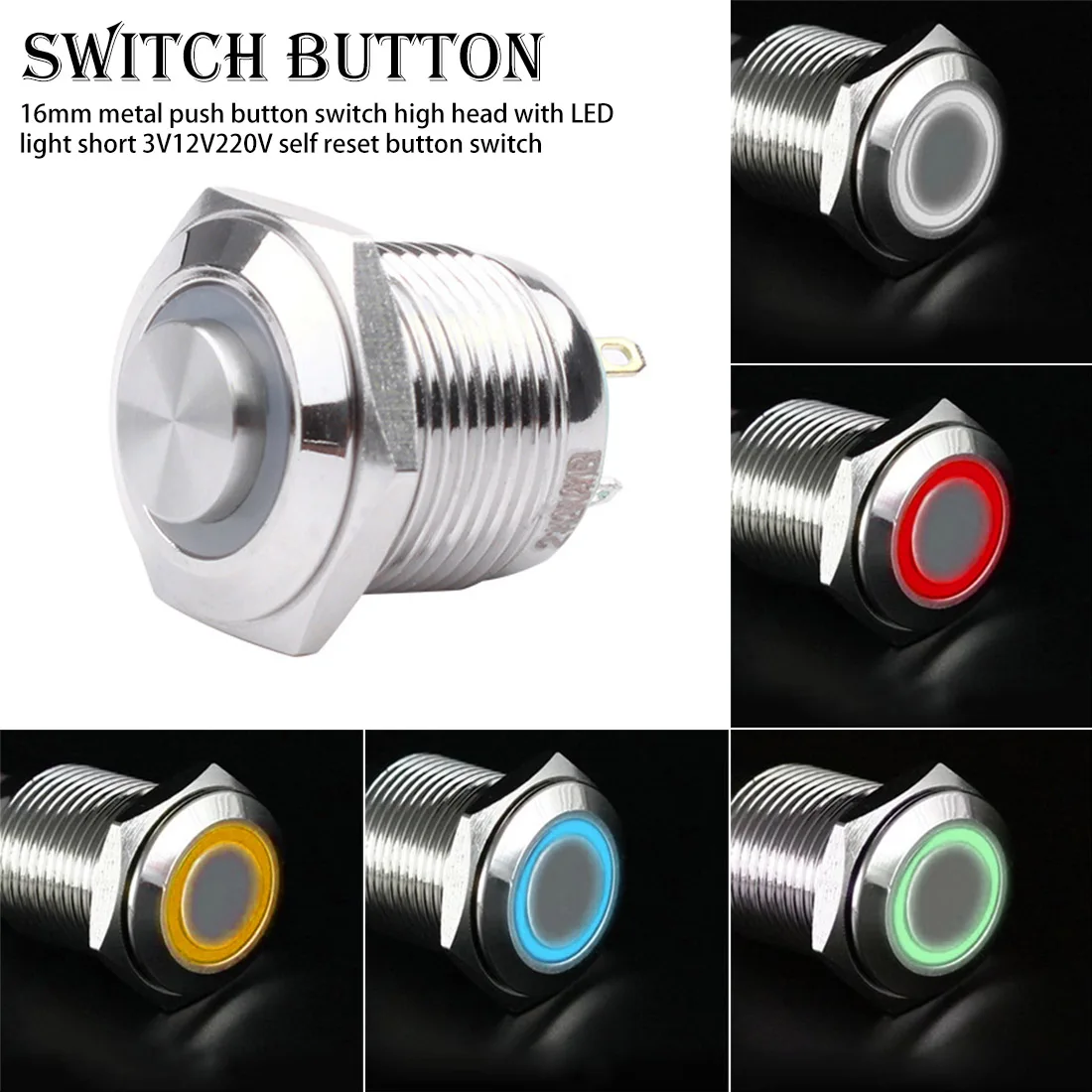 

16mm metal push button switch high head with LED light short 3V12V220V self reset button switch valve light switch