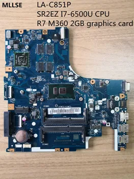 

MLLSE For Lenovo 500-15ISK-IFI AIWZ2/AIWZ3 LA-C851P Laptop motherboard SR2EZ I7-6500U processor R7 M360 2G graphics Good working