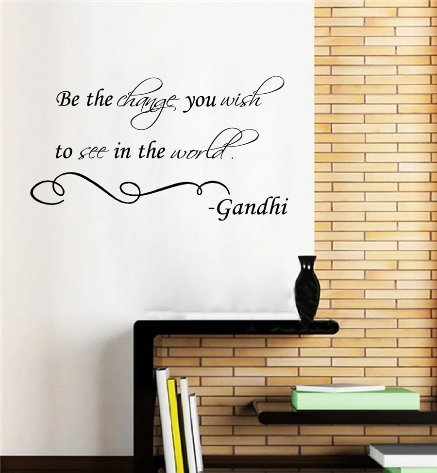 be the change you wish to see inspirational quotes vinyl