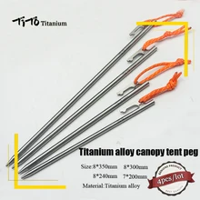 Tito 4 pçs ao ar livre de grande resistência liga de titânio tenda prego pico tenda dossel peg barraca acampamento prego estacas 8x240mm8x300mm8x350mm