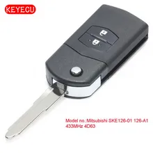 Keyecu обновлен флип автомобиль дистанционного ключа 433 мГц 4D63 чип брелок 2 Кнопка для Mazda 2 3 5 6 MX5 RX8 P/N: mitsubishi SKE126-01 126-A1