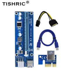 10 шт. TISHRIC VER006C 1x к 16x PCI Express переходная карта pci-e карта 006C удлинитель 60 см USB 3,0 кабель SATA к 6Pin питания для BTC Miner