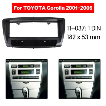 

Car Radio Fascia multimedia Frame Kit For TOYOTA Corolla 2001-2006 Facia Panel Trim Dash CD ONE Din Audio Bezel dash