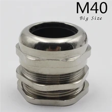 1 шт M40* 1,5 Никель латунь металл силикагель Водонепроницаемые кабельные сальники разъем Большие размеры относятся к кабель 22-30 мм