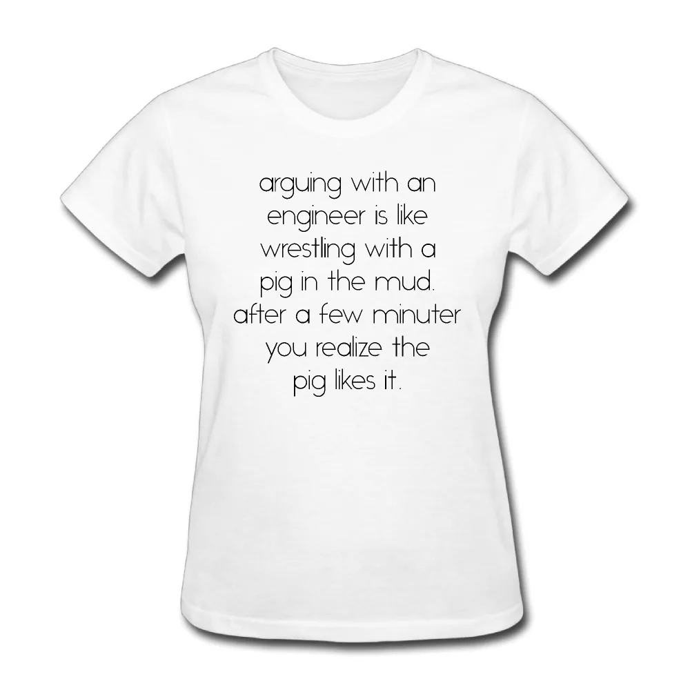 Womens Arguing Engineer funny quotes Funny short sleeve T Shirts unique ...