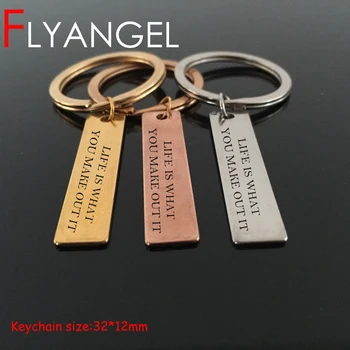 

FLYANGEL Hot Engraved Inspire Key Chain Life Is What You Make Out It Key Holder Women Man Fashion Keyring Jewelry Car Key Tag