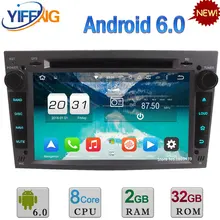 Android 6.0 4G Octa Core 2GB RAM 32GB ROM Car DVD Multimedia Player Radio For Opel Astra Zafira Antara Vectra Corsa Tigra Combo