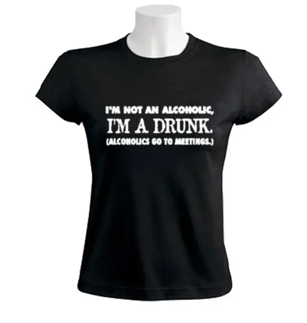 Not Alcoholic, I'm Drunk Women T Shirt Meetings Funny Parody Beer Drunk ...