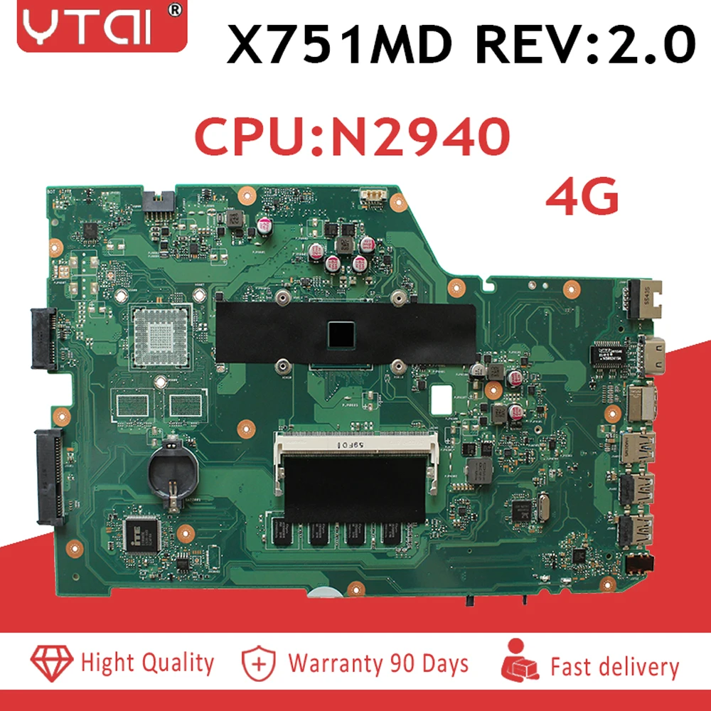 

X751MD Motherboard N2930 4G RAM X751MD REV 2.0 for ASUS X751MA X751MD X751M motherboard X751MA Mainboard fully tested