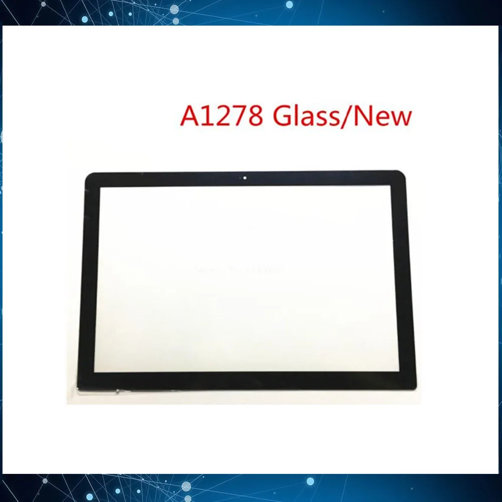 

10PCS/Lot New Front LCD A1278 Glass Cover for MacBook Pro Unibody 13" A1278 Display Glass with Adhesive 2008 2009 2010 2011 2012