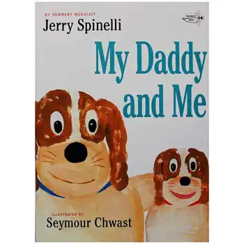 My Daddy and Me By Jerry Spinelli Educational English Picture Book Learning Card Story Book For Baby Kids Children Gifts my daddy and me