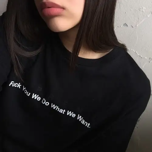 We Do What We Want Quote Girls Fashion Tumblr T Shirt Casual Tops