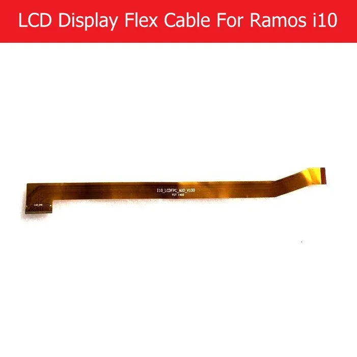 Оригинальная ЖК-панель гибкий кабель для Ramos i10 ЖК-дисплей PCB LCD подключение _