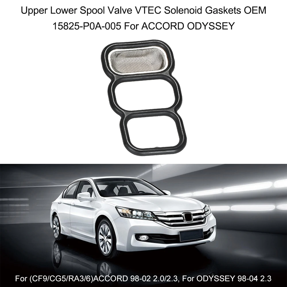 Верхний и нижний золотник VTEC электромагнитные прокладки OEM 15825-P0A-005 для ACCORD ODYSSEY