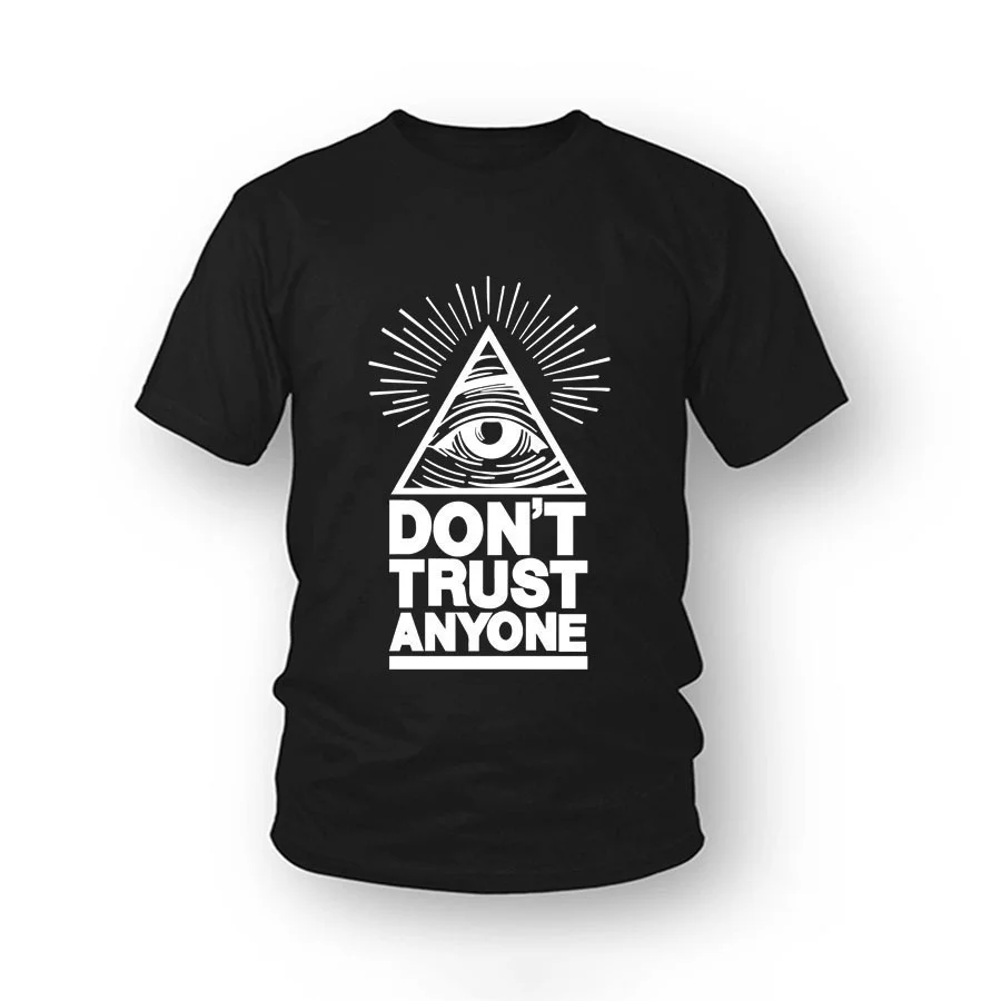 Illuminati Футболка Модный бренд не доверяйте любому графическая футболка с