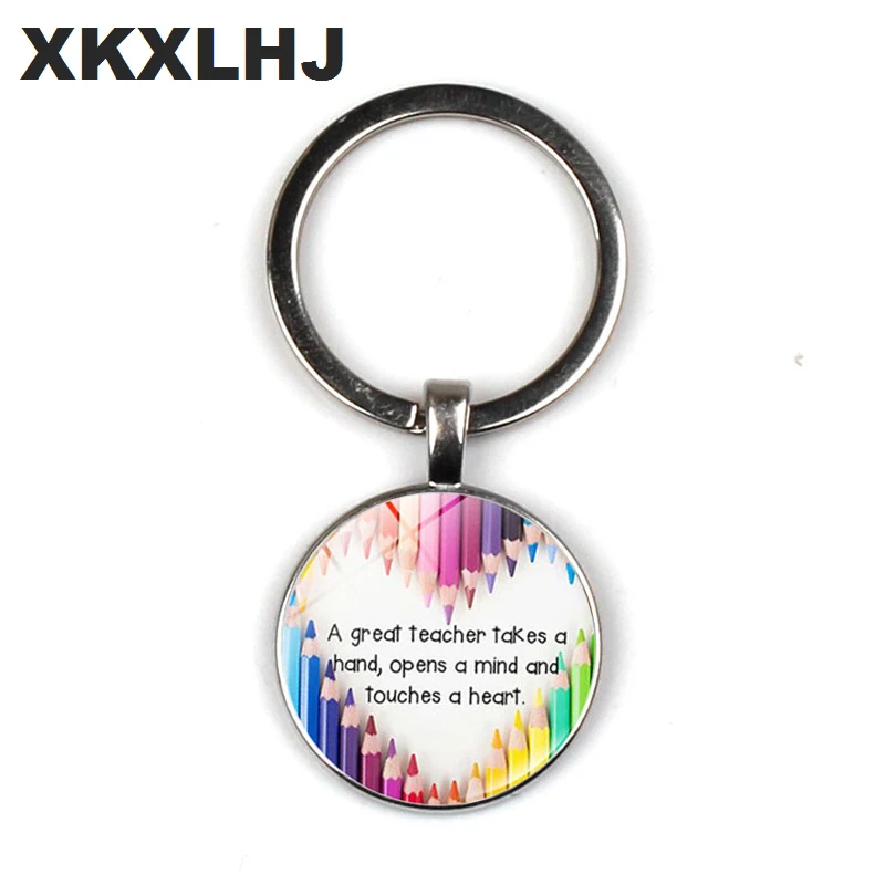 

HOT! A Great Teacher Takes a Hand Opens Mind And Touches Heart Shapes Future Keychain 2018 Teacher's Day Gifts Key chain