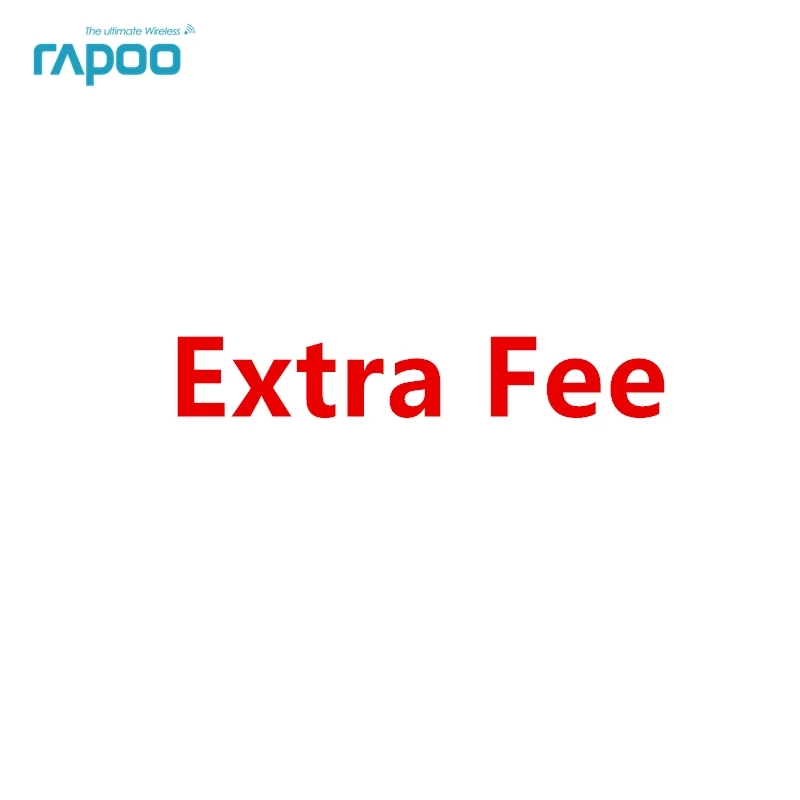 

Extra Fee