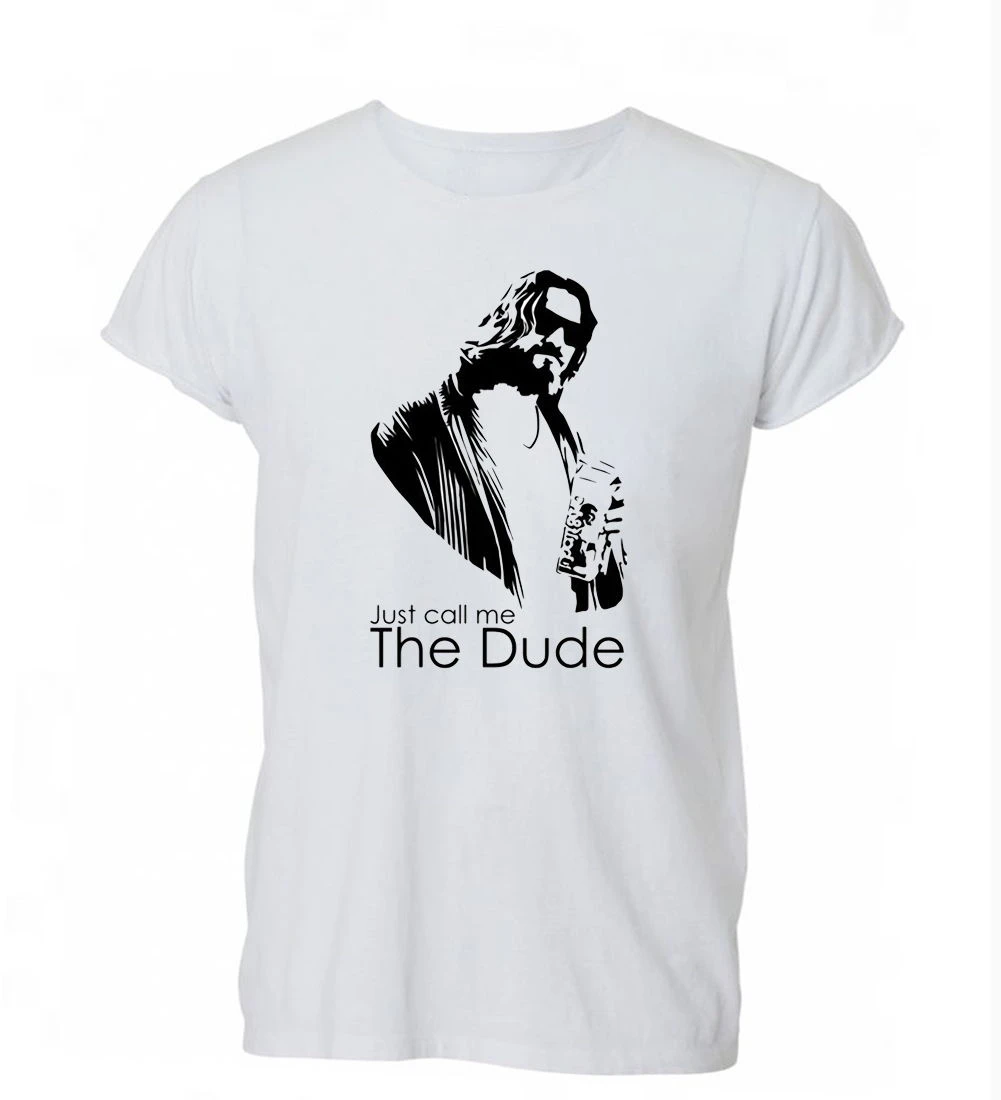 2019 New Hot Sale Men T-shirt Just Call Me The Dude Jeff Movie T Shirt Tshirt Mens Gift - T-shirts AliExpress