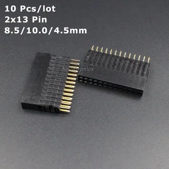 

Hellotronics 10 Pcs/Lot 2x13 Pin Raspberry Pi GPIO Stacking Header