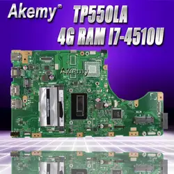 Akemy TP550LA материнская плата для ноутбука ASUS TP550LA TP550LN TP550LD TP550L TP550 Тесты оригинальная материнская плата 4G RAM I5-4510U