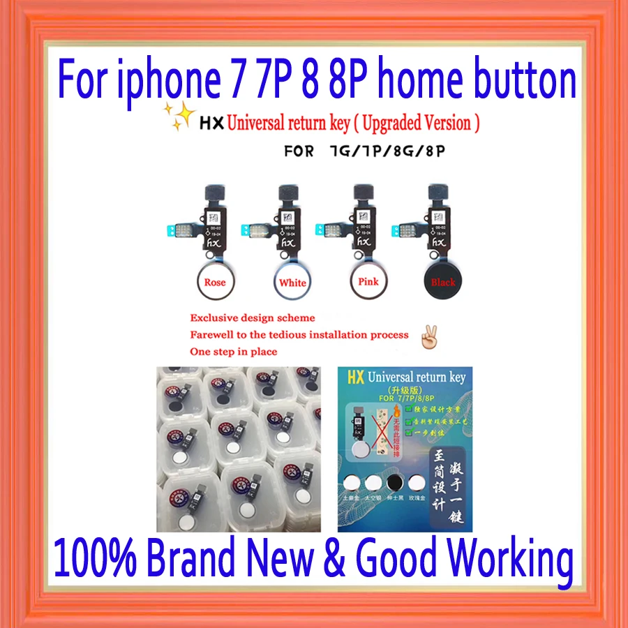 

Home Button with Flex Cable for iPhone 7 7P 8 8P Black/White/Gold/Pink Flex Assembly HX Universal return key(Upgraded Version)