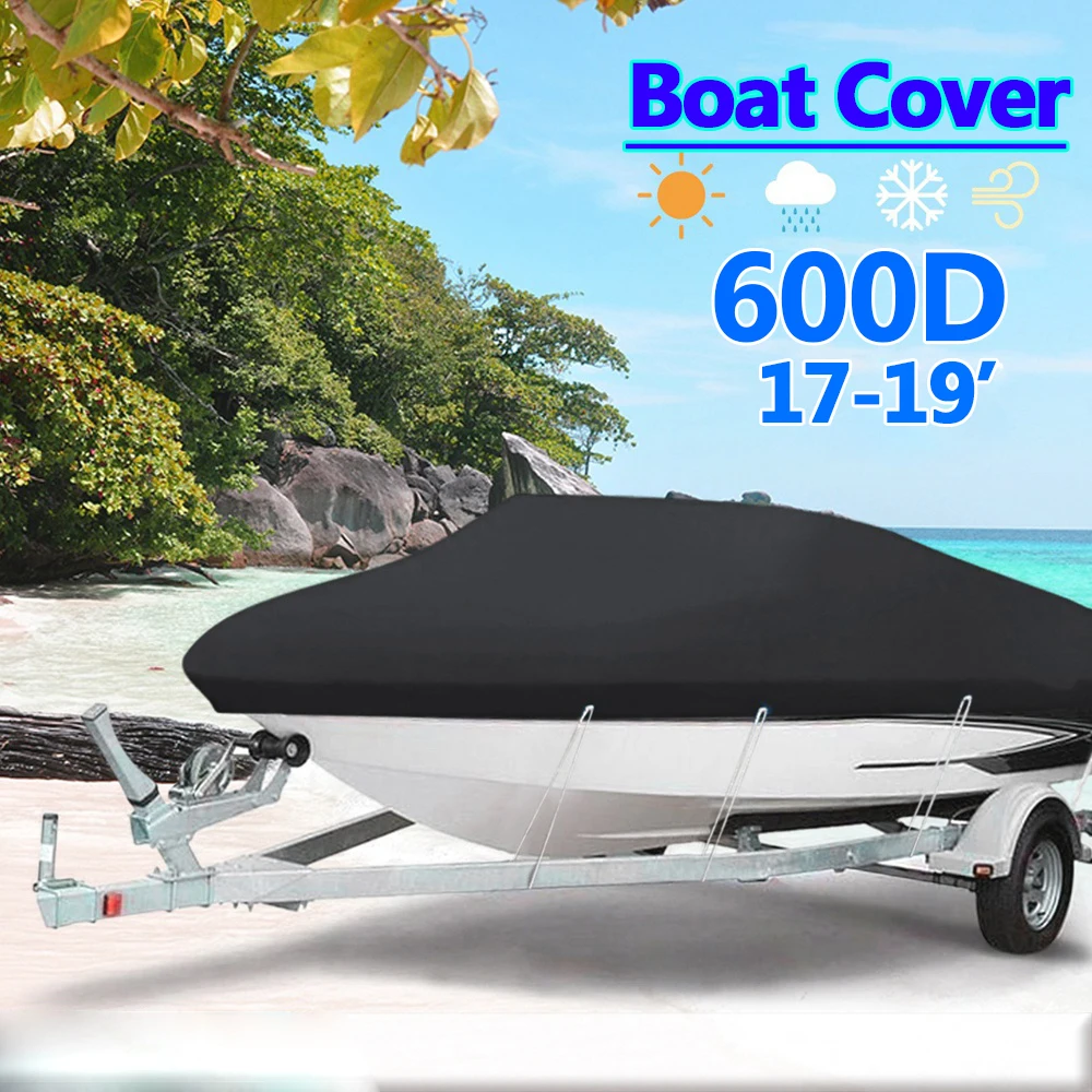

Heavy 17ft-19ft 600D Black Trailerable Boat Cover Marine Grade Boat Cover Waterproof UV Protected Boat Accessories