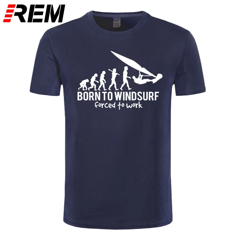 REM Лидер продаж забавные Винтаж Born To Windsurf Эволюция забавная футболка для мужчин - Цвет: 6
