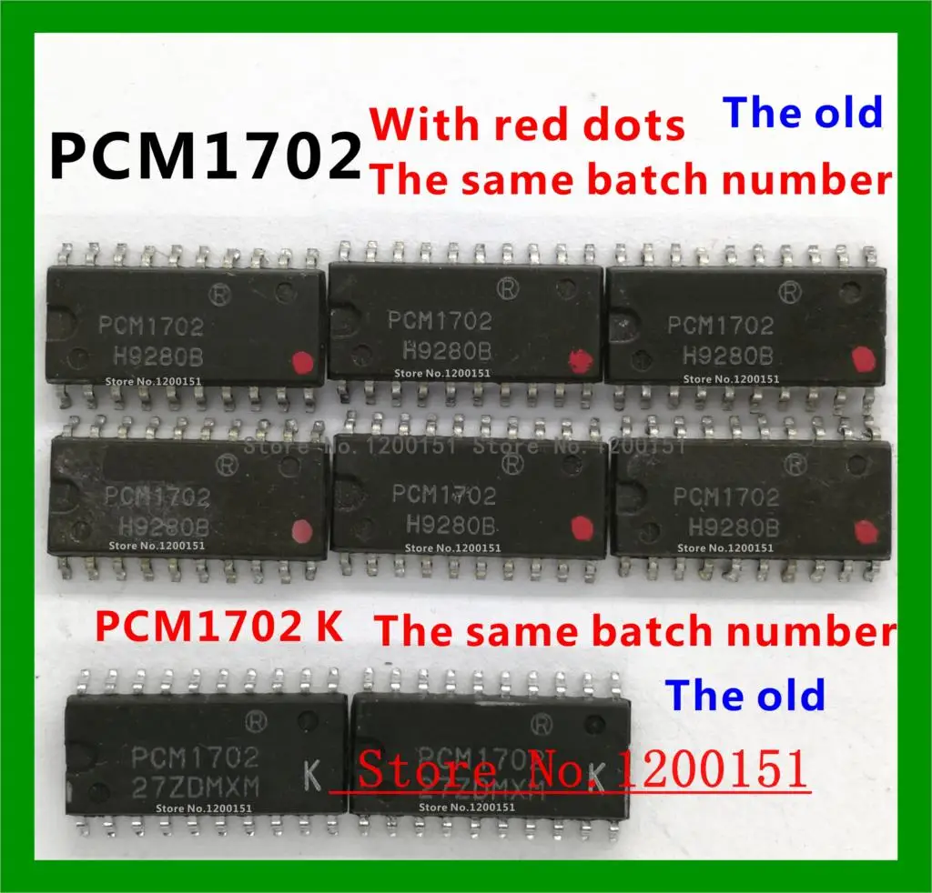 

PCM1702 PCM1702K SOP With red dots The same batch number The old