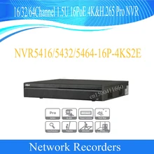 Сетевой видеорегистратор DAHUA NVR Poe 16/32/64 канала 1.5U 16PoE 4K и H.265 Pro NVR DHI-NVR5416-16P-4KS2E/DHI-NVR5432-16P-4KS2E/DHI-NVR5464-16P-4KS2E