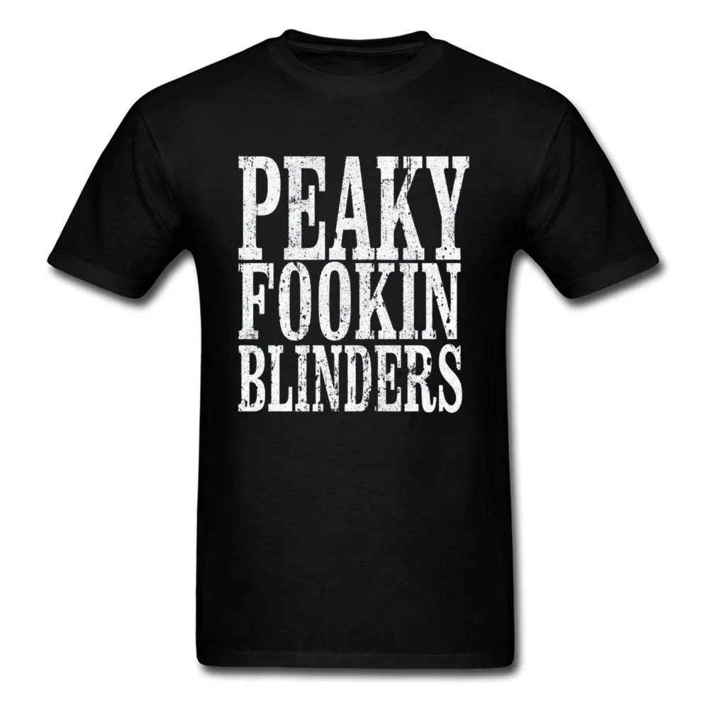 Tops Tees Peaky Fookin Blinders T Shirt April FOOL DAY Plain Classic Short Sleeve 100% Cotton Round Collar Men's Tshirts Classic Peaky Fookin Blinders black