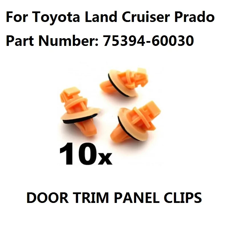 

x10 Lower Side Moulding Clips & Wheel Arch Trim Clips Plastic For Toyota Land Cruiser Prado 75394-60030 New