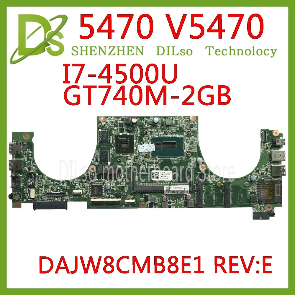 

KEFU 5470 DAJW8CMB8E1 laptop motherboard For DELL 5470 V5470 5439 motherboard DAJW8CMB8E1 REV:E I7-4500U GT740-2GB DDR3 original