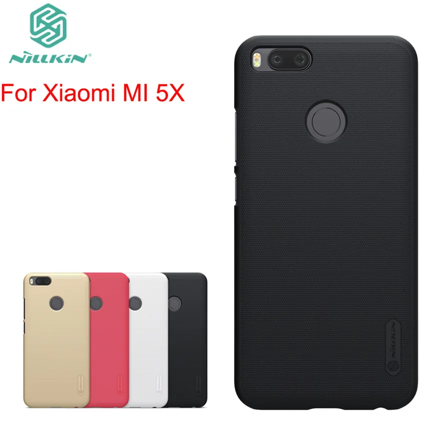 

For Xiaomi Mi A1 Case Nillkin Case For Xiaomi mi 5x High Quality Super Frosted Shield For Xiaomi Mi5X