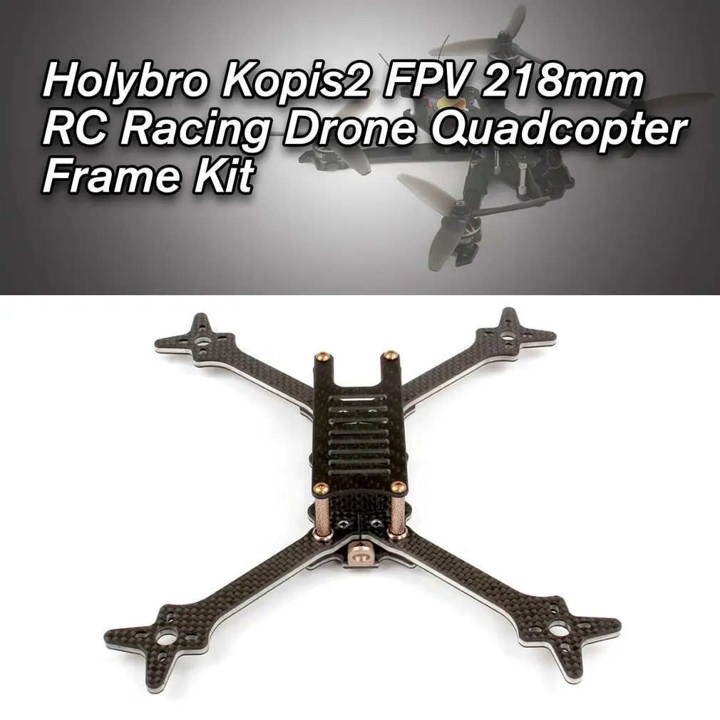 

Holybro Kopis2 FPV 218mm RC Racing Drone Quadcopter Frame Kit Arm Carbon Fiber Multicopter Mini Aircraft Airplane Parts