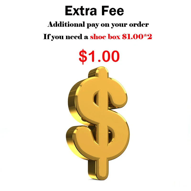 

Wuyou Additonal Payment For Freight Of The Shoe Box And Orders Or The Samples Cost As Per Discussed Special Links Usd1