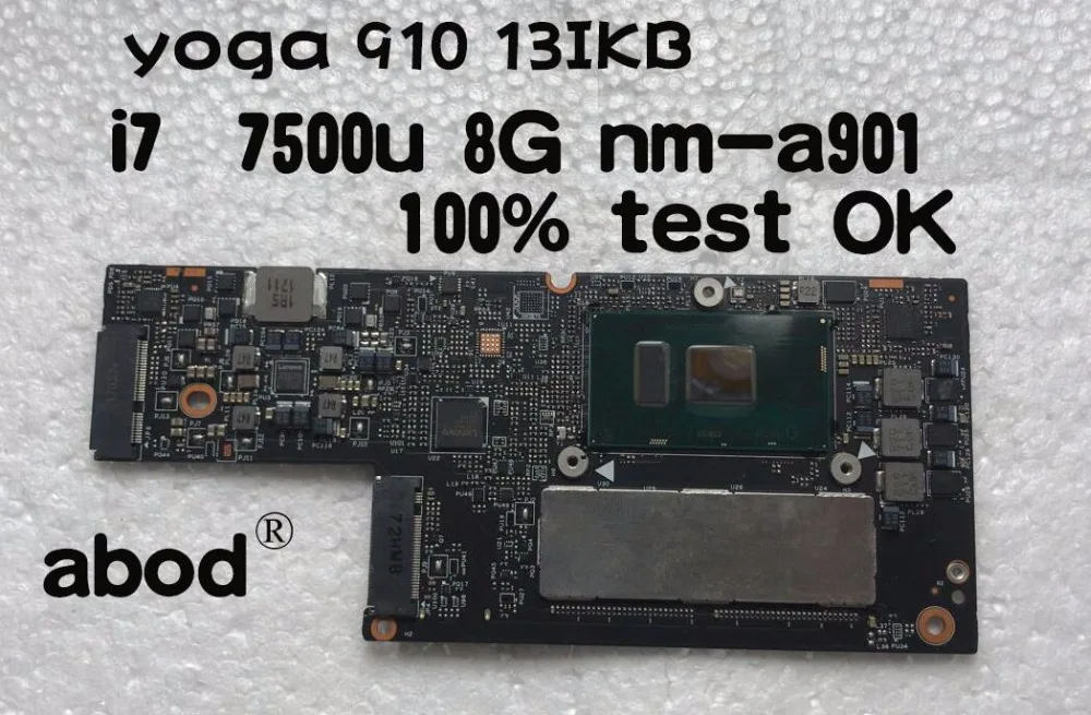 

abdo CYG50 NM-A901 motherboard for Lenovo YOGA 910-13IKB YOGA 910 laptop motherboard 5B20M35075 CPU i7 7500U 8GB 100% test work