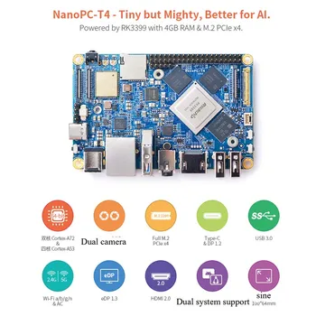 

NanoPC T4 Minimal Rockchip RK3399 Soc 4GB RAM 16GB eMMC AI and deep learning applications Dual-band wifi M.2 PCIe NVME