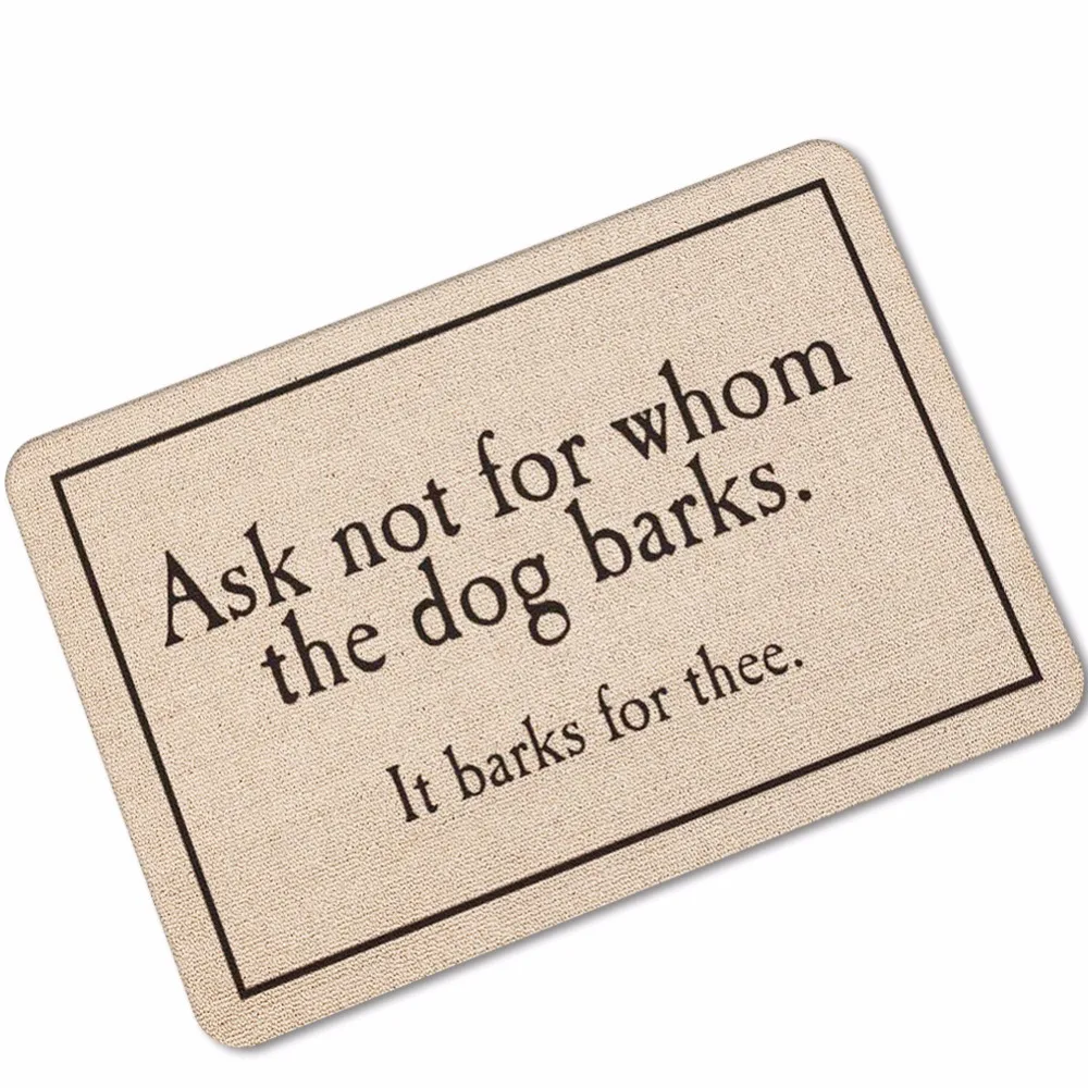 Rubber Doormat Ask Not For Whom The Dog Barks for Entrance Front Outdoor Rug, Bathroom, Kitchen Floor - Non-Slip Dust Carpet image 2