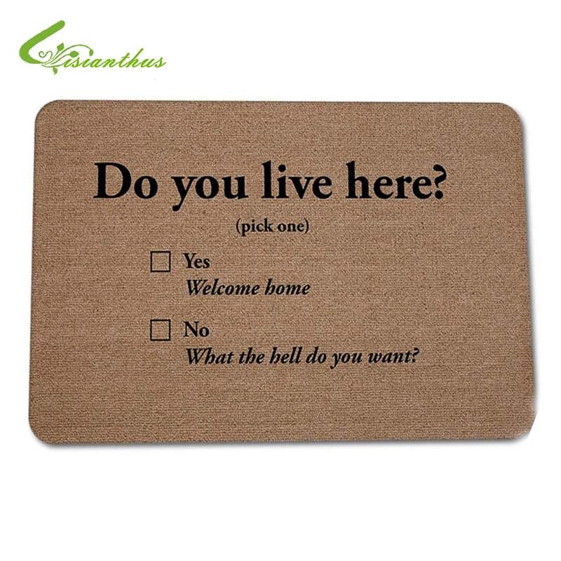 

Funny Front Entrance Mat "Do you Live Here" Floor Carpet for Living Room Bedroom Tapete Soft Rubber Bathroom Anti-Slip Mats